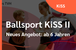 Ballsport KiSS II - neues Angebot ab Januar