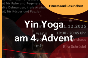 Yin Yoga am 4. Advent  