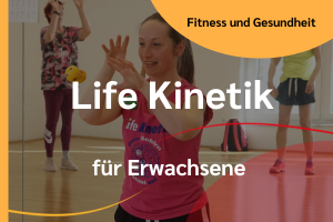 Life Kinetik für Erwachsene - Neue Kurse